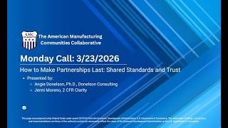 Special Presentation: How to Make Partnerships Last: Shared Standards and Trust