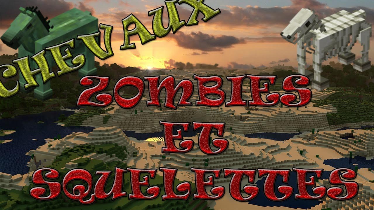 TUTO | Comment avoir et monter sur des chevaux zombies et squelettes