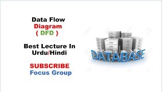10. Data Flow Diagram (DFD) | DBMS | Lecture in Urdu/Hindi