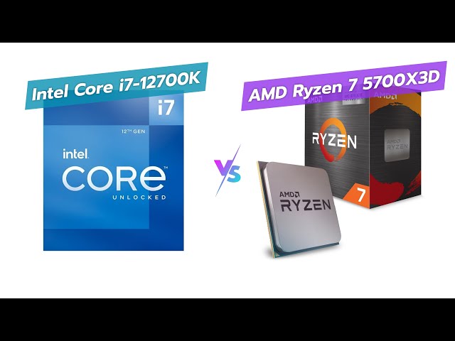 💻 Intel i7-12700K vs AMD Ryzen 7 5700X3D: Which is Better