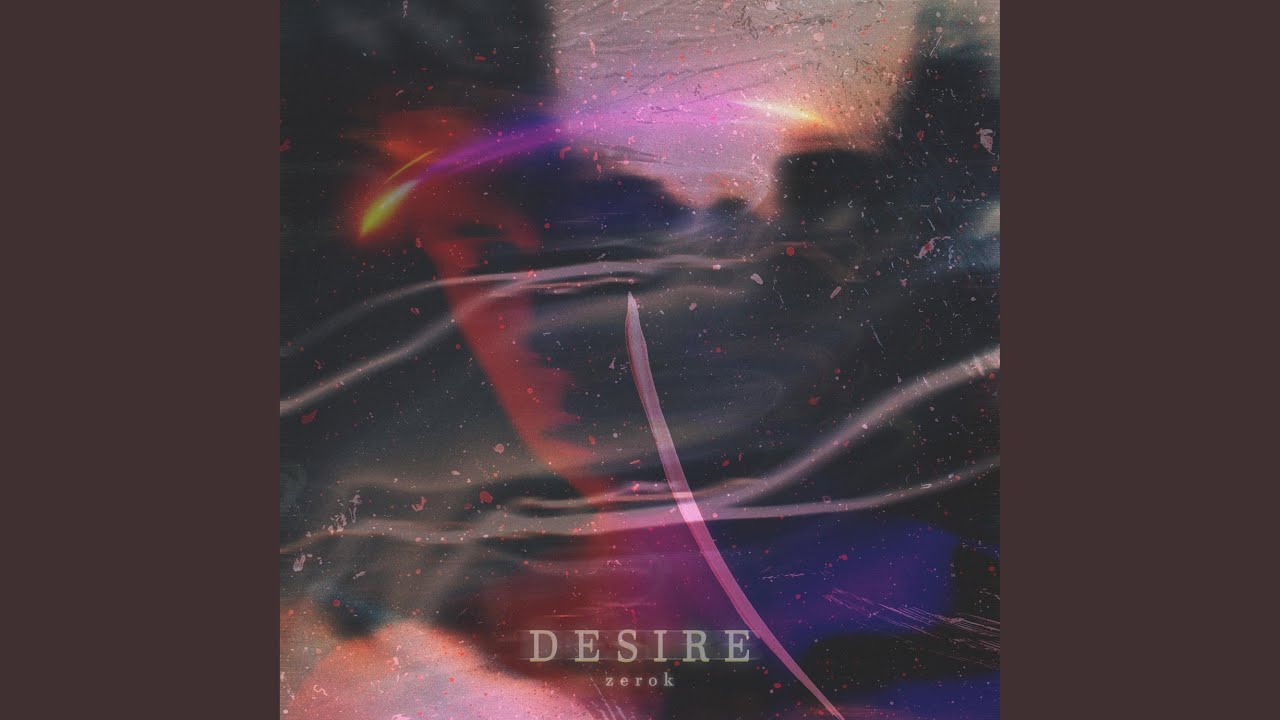 Watch Desire on YouTube Watch Desire on YouTube