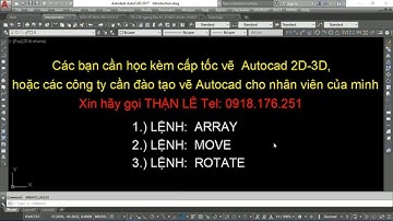 Video 21: Dạy vẽ Autocad - Chi tiết Lệnh Array, Move, Rotate