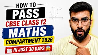 How to Pass CBSE Class 12 Maths Compartment 2026 in Just 30 Days 😱