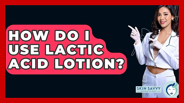 How Do I Use Lactic Acid Lotion? - Skin Savvy Dermatology