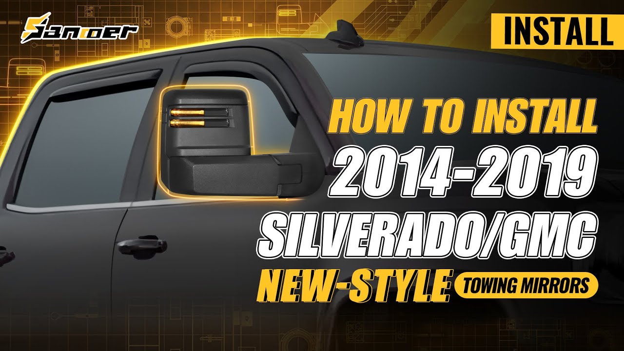 How To Install 2014-2019 Silverado/GMC New-Style Sanooer Towing Mirrors