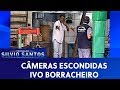 Ivo Borracheiro | Câmeras Escondidas (16/08/19)