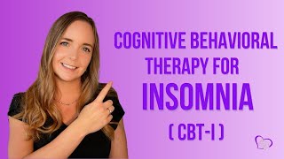 Overcome Insomnia with CBTI: A Psychologist's Guide