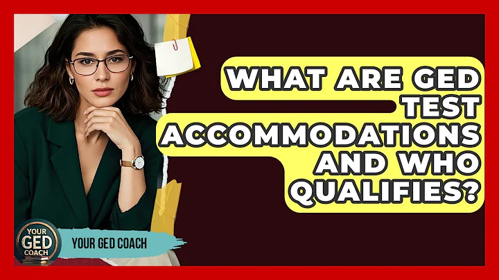 What Are GED Test Accommodations And Who Qualifies? - Your GED Coach