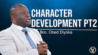 11-05-25 | Character Development Part 2: Bro. Obed Diyoka