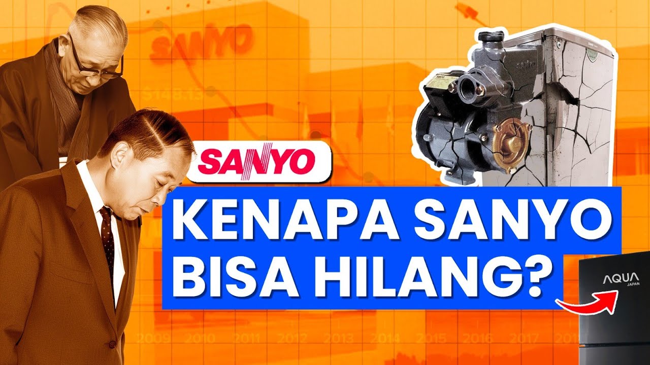 Kisah Tragis SANYO: Dulu Raja Elektronik, Kini Tinggal Nama