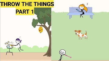 THROW THINGS ll funny game ll part 1