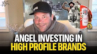 Angel Investing in High Profile Brands