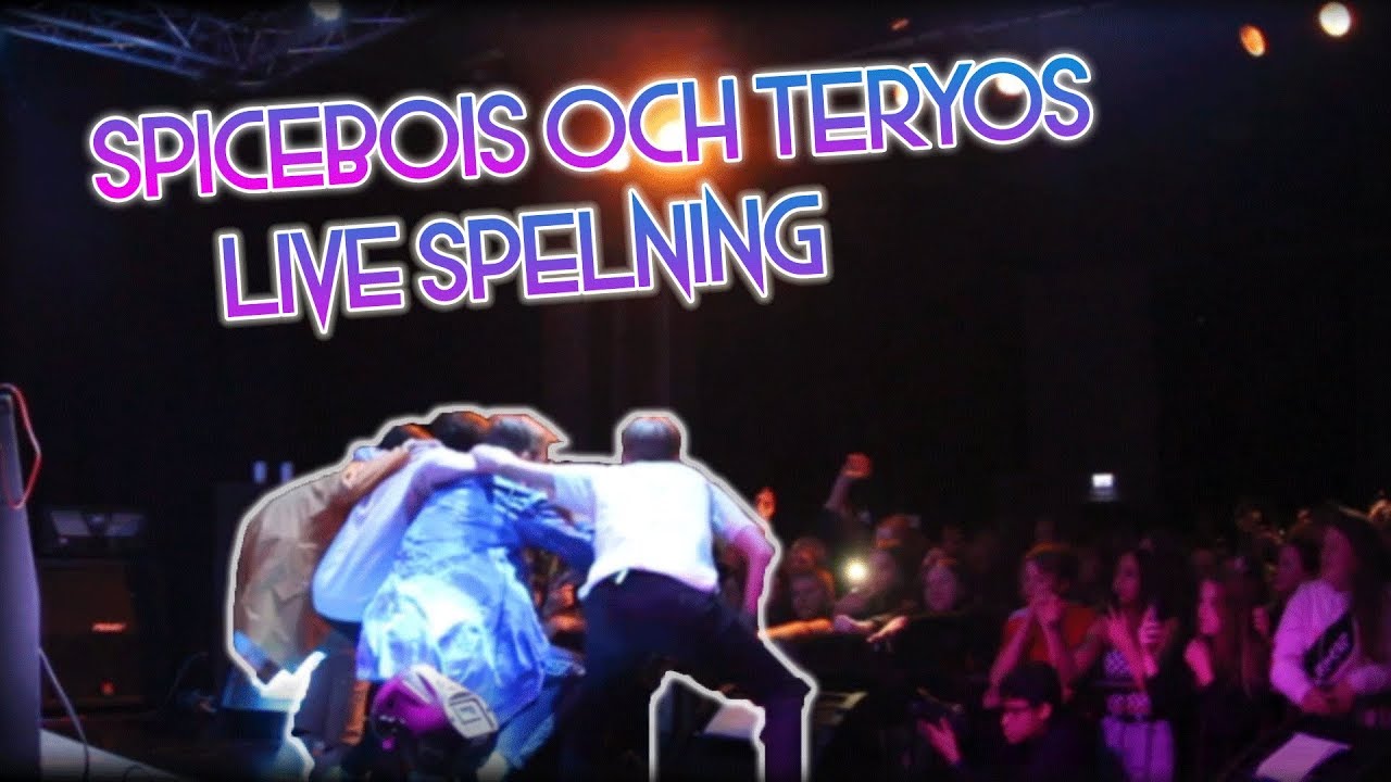 SPICEBOIS OCH TERYOS LIVESPELNING! - (VLOGG)
