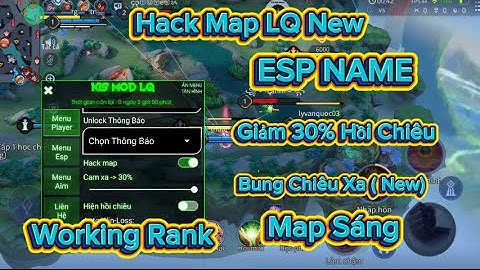 ESP HACK | Hack Map Liên Quân Mùa Mới Nhất | Hack Liên Quân Mới Nhất | Hack Liên Quân Mùa 35   | LQ