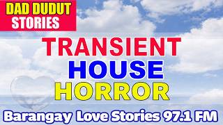 TRANSIENT HOUSE _ CZARINA _ PAPA DUDUT STORIES HORROR
