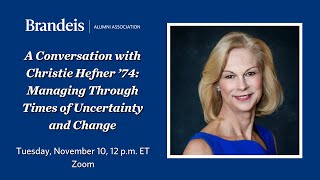 A Conversation with Christie Hefner ’74: Managing Through Times of Uncertainty and Change