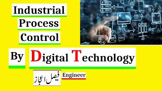 Industrial Process Control By Digital Technology | instrumentation and process control