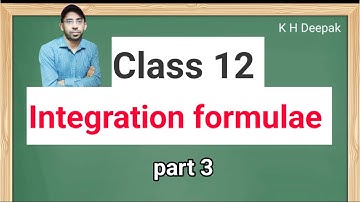 Learn the Integration formulae of class 12 ! part 2