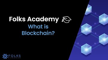 What is blockchain? | Folks Academy