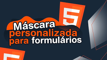 Máscara personalizada para FORMULÁRIOS em HTML5 | Websitego Academy