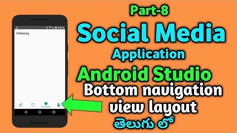 MyMemes-Social media application in android studio | Bottom navigation view layout design