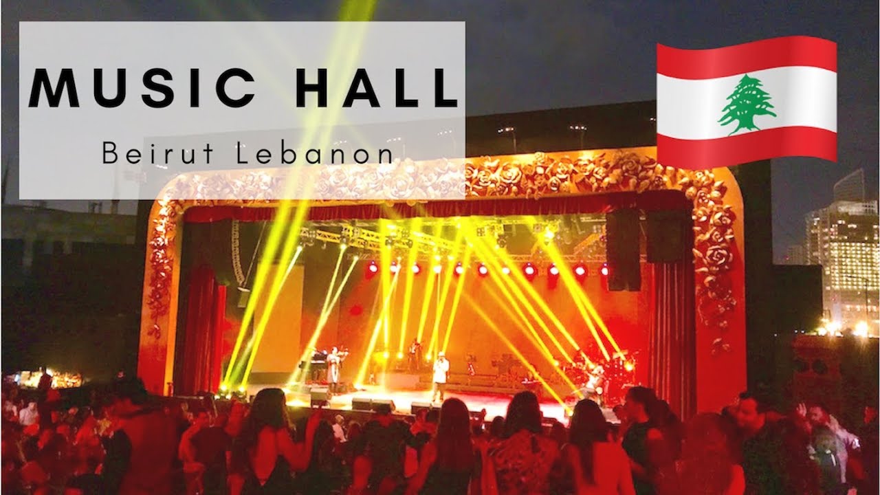 Music Hall Beirut Live Concerts! in Lebanon YouTube