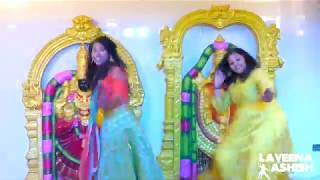 Bride and Best friend | Sangeet Dance | Laveena Ashish Choreography