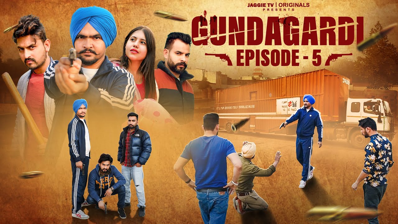 Gundagardi | Episode 05 | New Punjabi Webseries 2023