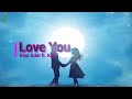 Bisa Kdei ft. Kidi - Love You (Lyrics Video)