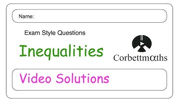 Inequalities Answers - Corbettmaths