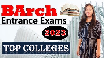 BArch Entrance Exams, Architecture Entrance Exams, IIT Admission, AAT, NATA, JEE Main