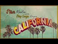 Steve Martin and the Steep Canyon Rangers - California (Official Lyric Video)