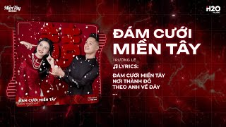 Đám Cưới Miền Tây Remix (Trường Lê) 👉 Đám Cưới Miền Tây Nơi Thành Đô Theo Anh Về Đây Remix