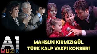 Mahsun Kırmızıgül - Nostalji Türk Kalp Vakfı Konseri