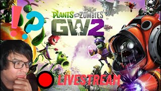 🔴Live - Plants vs. Zombies: Garden Warfare 2 - Part #3 (Campaign + Co-op)