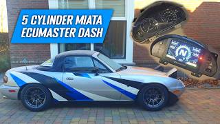 Digital Dash for 5 Cylinder Miata!   #ecumaster