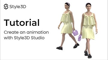 Style3D - 3D Visual Tutorial | Animation Creation