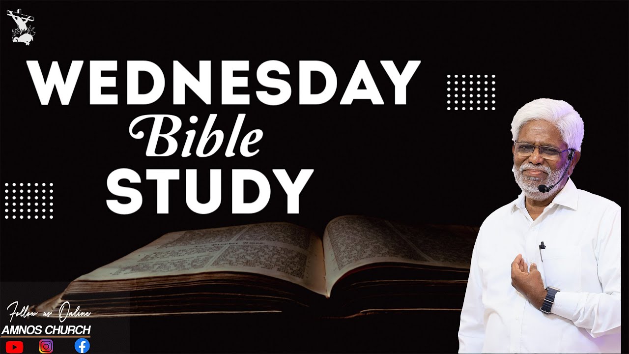 WEDNESDAY BIBLE STUDY||JAN 28 2026 || PAS G.DEVARAJUGARU ||AMNOS EVANGELICAL FELLOWSHIP