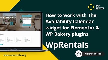 How to work with The Availability Calendar widget for Elementor and WP Bakery plugins