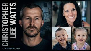 Chris Watts Case: The Watts Family Murders Explained | True Crime Documentary