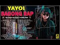 420 Soldierzs,Yayoi Rap and Flow G, King Badjer - Best HUGOT Rap SONG&#39;S Trending 2023S Vol5577