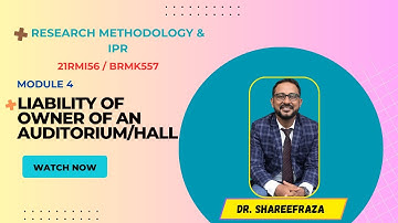 Research Methodology & IPR, Module 4, Liability of Owner of an Auditorium/Hall  #vtu #copyright