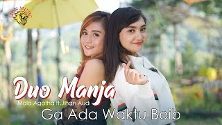 DUO MANJA - Mala Agatha & Jihan Audi - Gak Ada Waktu Beib [Official Music Video]