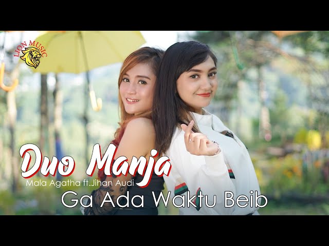 DUO MANJA - Mala Agatha & Jihan Audi - Gak Ada Waktu Beib [Official Music Video] class=