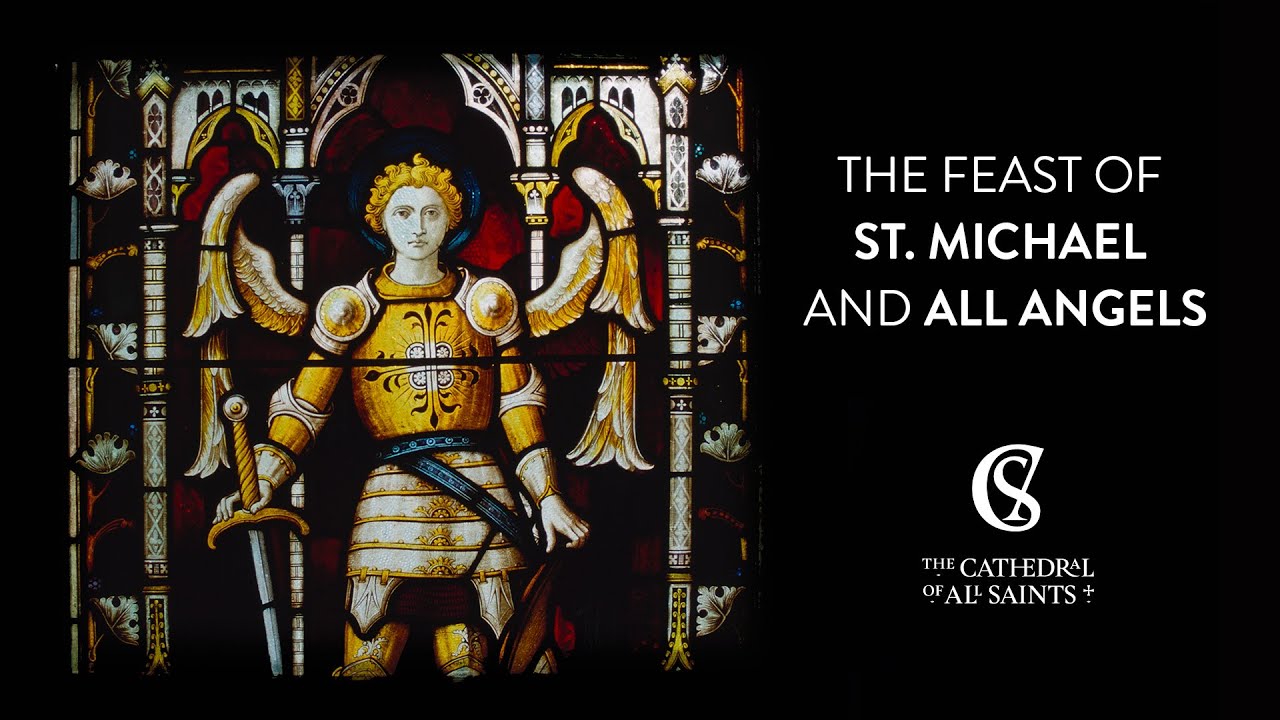 The Feast of St. Michael and All Angels YouTube