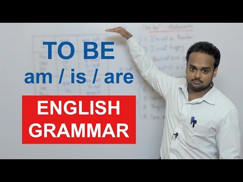 TO BE verb - AM/IS/ARE - Basic English Grammar