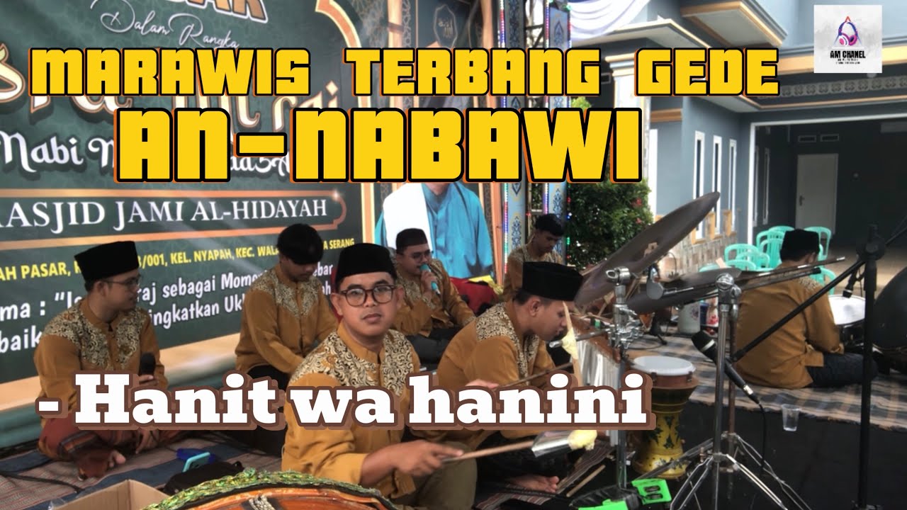 MARAWIS TERBANG GEDE - AN-NABAWI LIVE CURUG NYAPAH  HANIT WA HANINI
