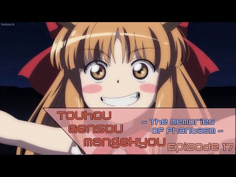 Touhou Gensou Mangekyou The Memories Of Phantasm OVA Episode 17 1080P HD BDRip Eng Sub