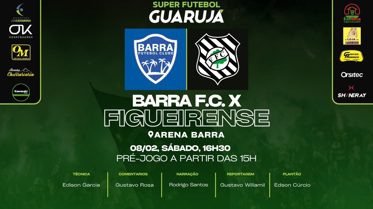 BARRA X FIGUEIRENSE - AO VIVO - CAMPEONATO CATARINENSE 2025 - YouTube