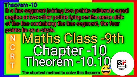 Class 9th Maths|| Chapter 10 | Theorem 10.10 || Circle ❘NCERT,CBSE #theorem10  #mathsclass9th